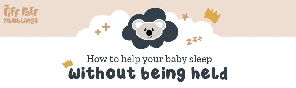 How to Help Your Baby Sleep Without Being Held