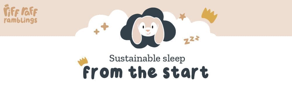 Sustainable Sleep From The Start - Riff Raff Baby AU